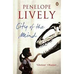 City of the Mind, Paperback - Penelope Lively imagine