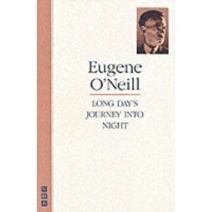 Long Day's Journey into Night, Paperback - Eugene Gladstone O'Neill imagine