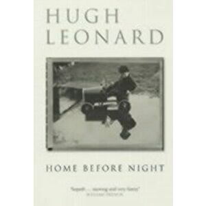 Home Before Night, Paperback - Hugh Leonard imagine
