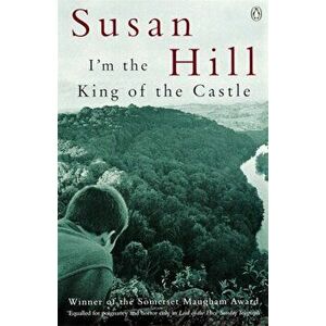 I'm the King of the Castle, Paperback - Susan Hill imagine