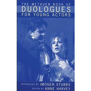 Methuen Drama Book of Duologues for Young Actors, Paperback - *** imagine