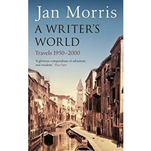 Writer's World, Paperback - Jan Morris imagine