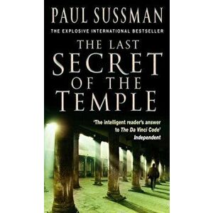Last Secret Of The Temple, Paperback - Paul Sussman imagine