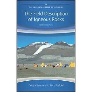 Field Description of Igneous Rocks, Paperback - Nick Petford imagine