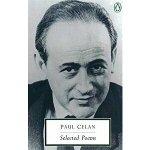 Selected Poems, Paperback - Paul Celan imagine