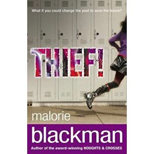 Thief!, Paperback - Malorie Blackman imagine