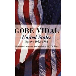 United States. Essays 1952-1992, Paperback - Gore Vidal imagine