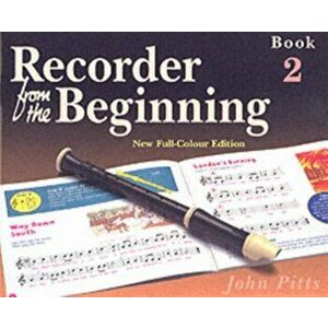Recorder from the Beginning - Book 2. Full Color Edition, Paperback - John Pitts imagine