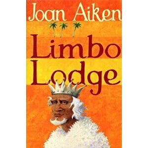 Limbo Lodge, Paperback - Joan Aiken imagine