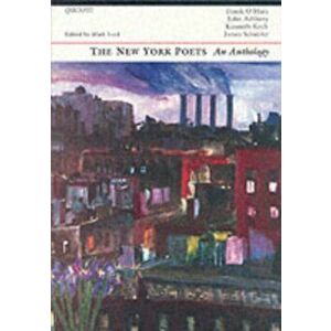 New York Poets: An Anthology, Paperback - James Schuyler imagine