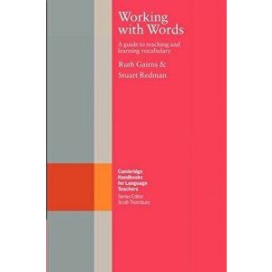 Working with Words. A Guide to Teaching and Learning Vocabulary, Paperback - Stuart Redman imagine