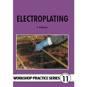 Electroplating, Paperback - Jack Poyner imagine