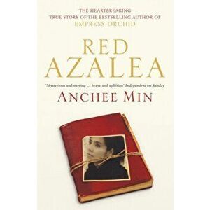 Red Azalea, Paperback - Anchee Min imagine