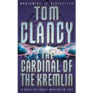 Cardinal of the Kremlin, Paperback - Tom Clancy imagine