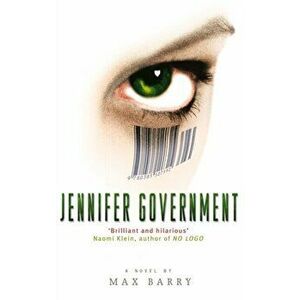 Jennifer Government, Paperback - Max Barry imagine