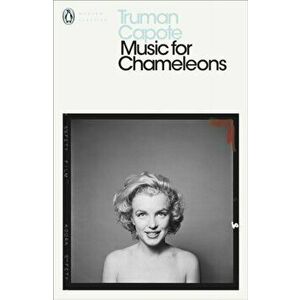 Music for Chameleons. New Writing, Paperback - Truman Capote imagine