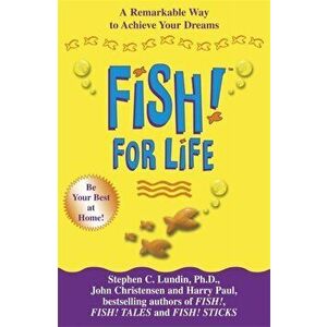 Fish! For Life, Paperback - John Christensen imagine