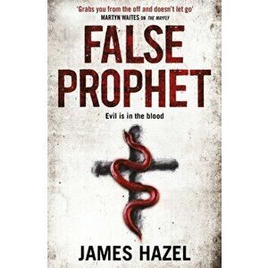 False Prophet, Paperback - James Hazel imagine