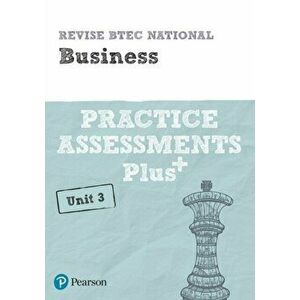 Revise BTEC National Business Unit 3 Practice Assessments Plus, Paperback - Steve Jakubowski imagine