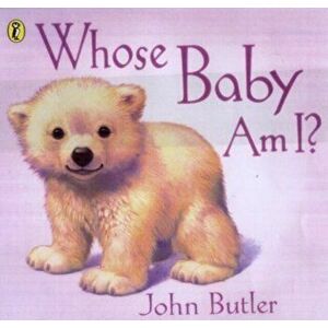Whose Baby Am I?, Paperback - John Butler imagine