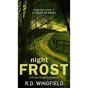 Night Frost. (DI Jack Frost Book 3), Paperback - R. D. Wingfield imagine