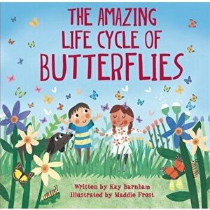 Look and Wonder: The Amazing Life Cycle of Butterflies, Paperback - Kay Barnham imagine