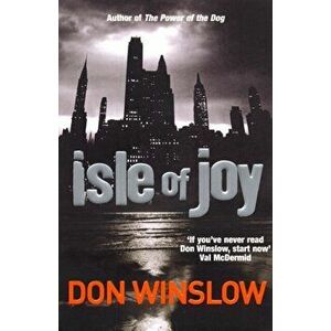 Isle Of Joy, Paperback - Don Winslow imagine