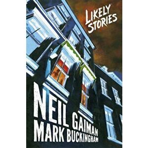 Likely Stories, Hardback - Neil Gaiman imagine