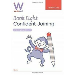 WriteWell 8: Confident Joining, Year 3, Ages 7-8, Paperback - Carol Matchett imagine