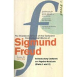 Complete Psychological Works Of Sigmund Freud, The Vol 15, Paperback - Sigmund Freud imagine