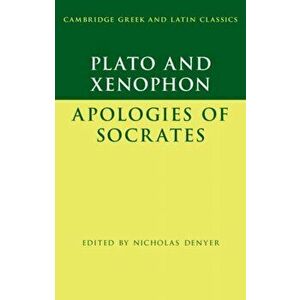 Plato: The Apology of Socrates and Xenophon: The Apology of Socrates, Paperback - *** imagine