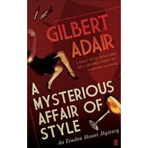 Mysterious Affair of Style. A Sequel, Paperback - Gilbert Adair imagine