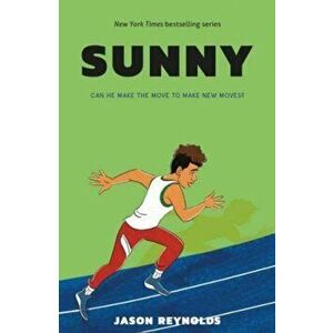 Sunny, Paperback - Jason Reynolds imagine