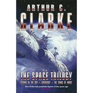 Space Trilogy. Three Early Novels, Paperback - Arthur C. Clarke imagine