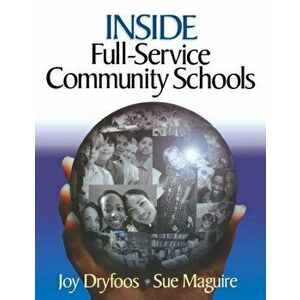 Inside Full-Service Community Schools, Paperback - Sue Maguire imagine