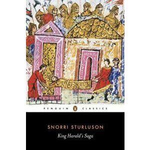 King Harald's Saga, Paperback - Snorri Sturluson imagine