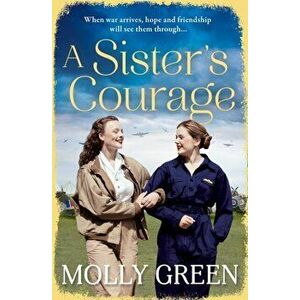 Sister's Courage, Paperback - Molly Green imagine
