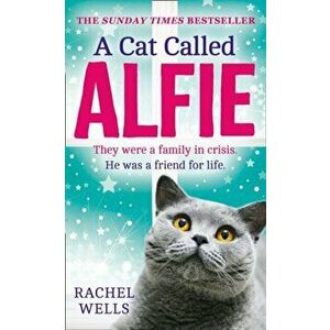 Cat Called Alfie, Paperback - Rachel Wells imagine