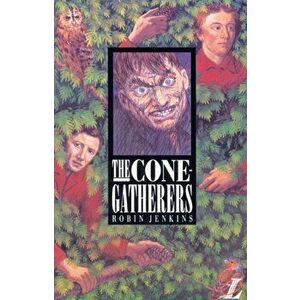 Cone Gatherers, Paperback - Barry Pateman imagine