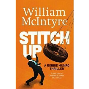 Stitch Up, Paperback - William McIntyre imagine