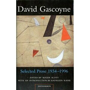 Selected Prose, 1934-96, Hardback - David Gascoyne imagine