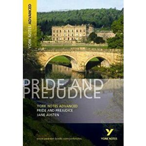 Pride and Prejudice: York Notes Advanced, Paperback - Jane Austen imagine