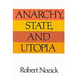 Anarchy State and Utopia, Paperback - Robert Nozick imagine