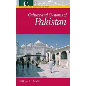 Culture and Customs of Pakistan, Hardback - Iftikhar Malik imagine