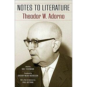 Notes to Literature, Paperback - Theodor W. Adorno imagine