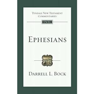Ephesians. An Introduction And Commentary, Paperback - Darrell L. Bock imagine