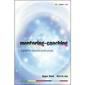 Mentoring - Coaching, Paperback - Barrie Joy imagine