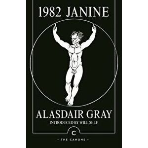 1982, Janine, Paperback - Alasdair Gray imagine
