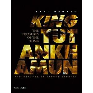 King Tutankhamun. The Treasures of the Tomb, Hardback - Zahi Hawass imagine