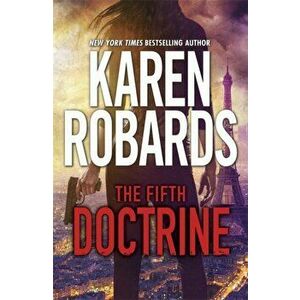 Fifth Doctrine. The Guardian Series Book 3, Hardback - Karen Robards imagine